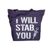 Nursing Bags I Will Stab You Nurse Totes