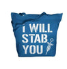 Nursing Bags I Will Stab You Nurse Totes