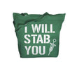 Nursing Bags I Will Stab You Nurse Totes