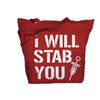 Nursing Bags I Will Stab You Nurse Totes